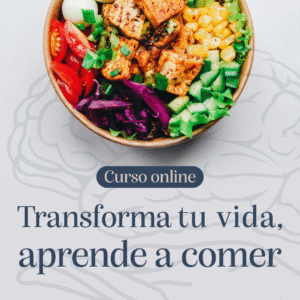 Transforma tu vida, aprende a comer